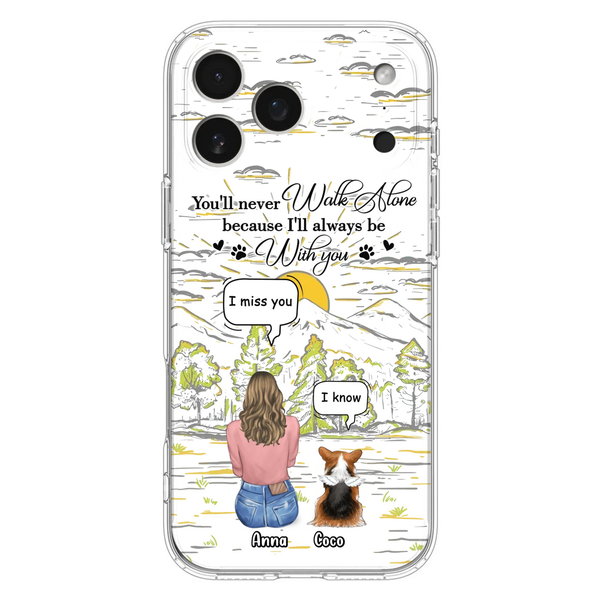 Custom Personalized Memorial iPhone/ Samsung Cases - Gift Idea For Pet Owner with up to 4 Pets - You'll Never Walk Alone Because I'll Always Be With You