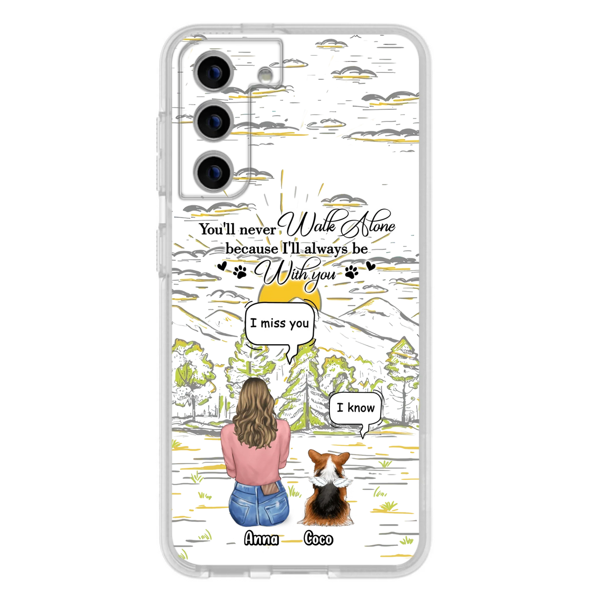 Custom Personalized Memorial iPhone/ Samsung Cases - Gift Idea For Pet Owner with up to 4 Pets - You'll Never Walk Alone Because I'll Always Be With You