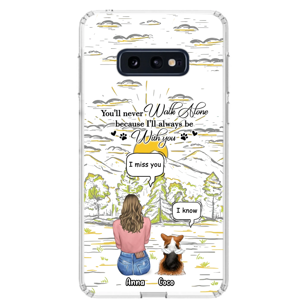 Custom Personalized Memorial iPhone/ Samsung Cases - Gift Idea For Pet Owner with up to 4 Pets - You'll Never Walk Alone Because I'll Always Be With You