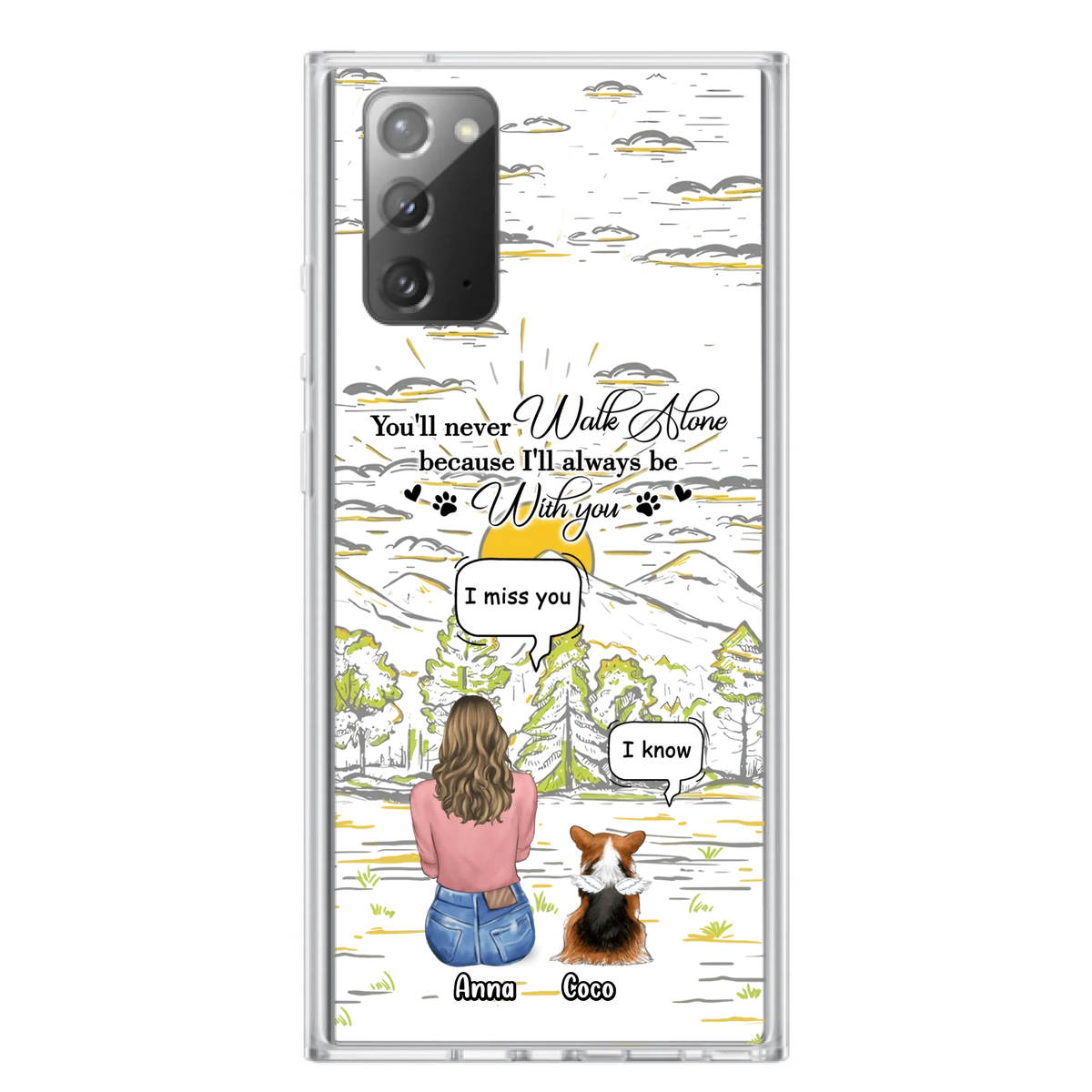 Custom Personalized Memorial iPhone/ Samsung Cases - Gift Idea For Pet Owner with up to 4 Pets - You'll Never Walk Alone Because I'll Always Be With You