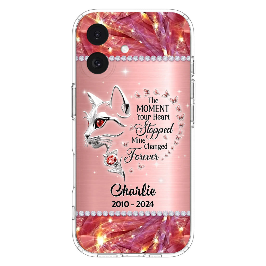 Custom Personalized Memorial Cat Phone Case - Memorial Gift For Cat Lover -  The Moment Your Heart Stopped Mine Changed Forever - Case For iPhone/ Samsung