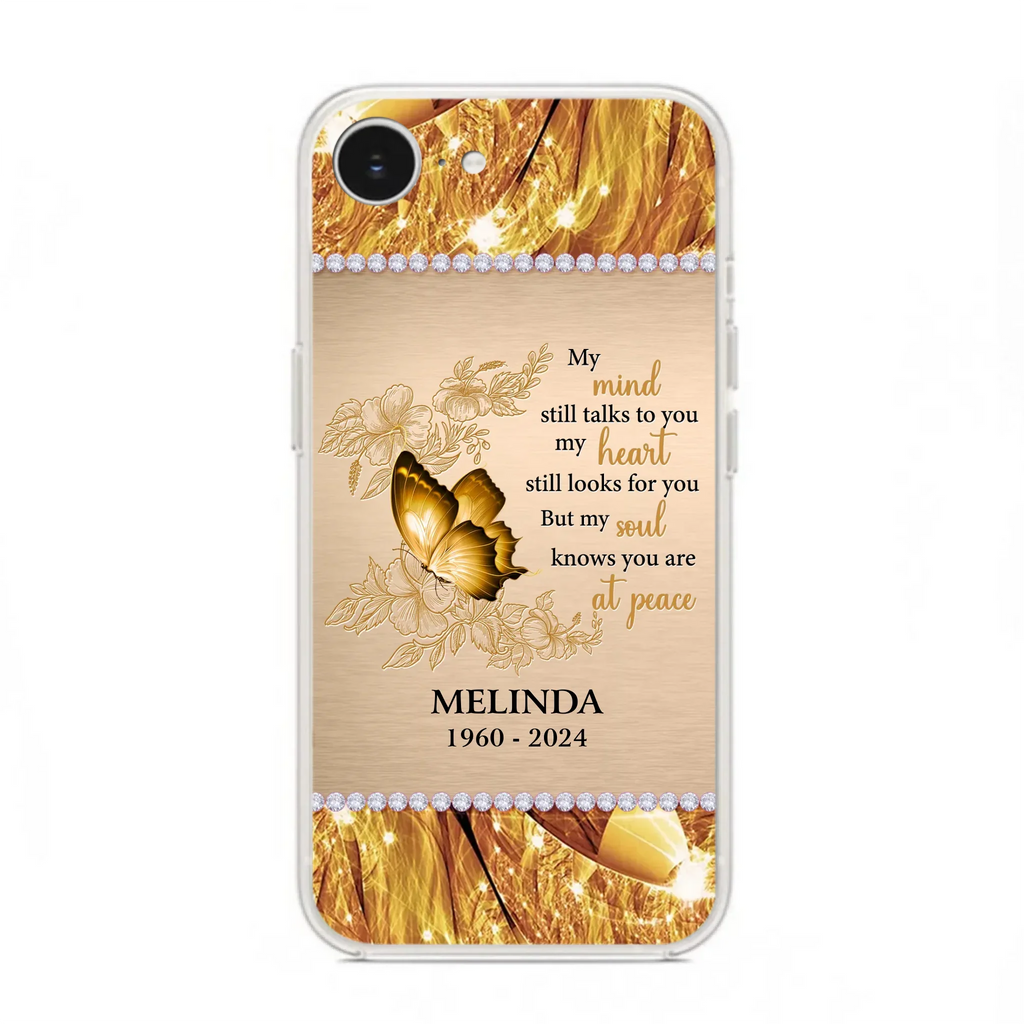Custom Personalized Memorial Butterfly Phone Case - Memorial Gift Idea - My Mind Still Talks To You - Case for iPhone/Samsung