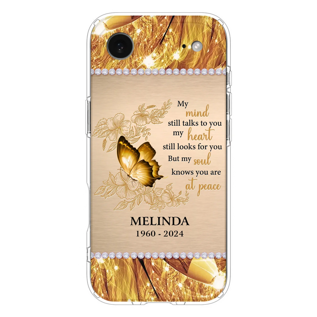 Custom Personalized Memorial Butterfly Phone Case - Memorial Gift Idea - My Mind Still Talks To You - Case for iPhone/Samsung