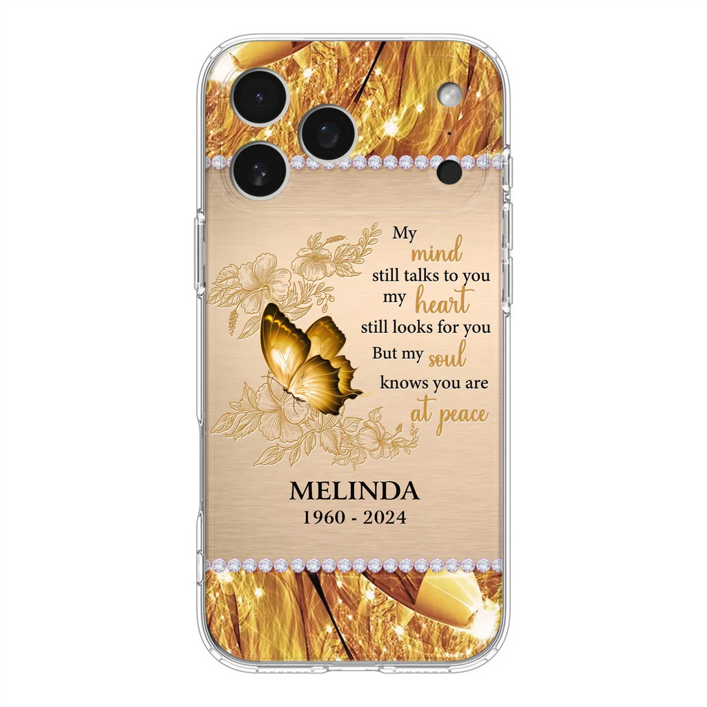 Custom Personalized Memorial Butterfly Phone Case - Memorial Gift Idea - My Mind Still Talks To You - Case for iPhone/Samsung