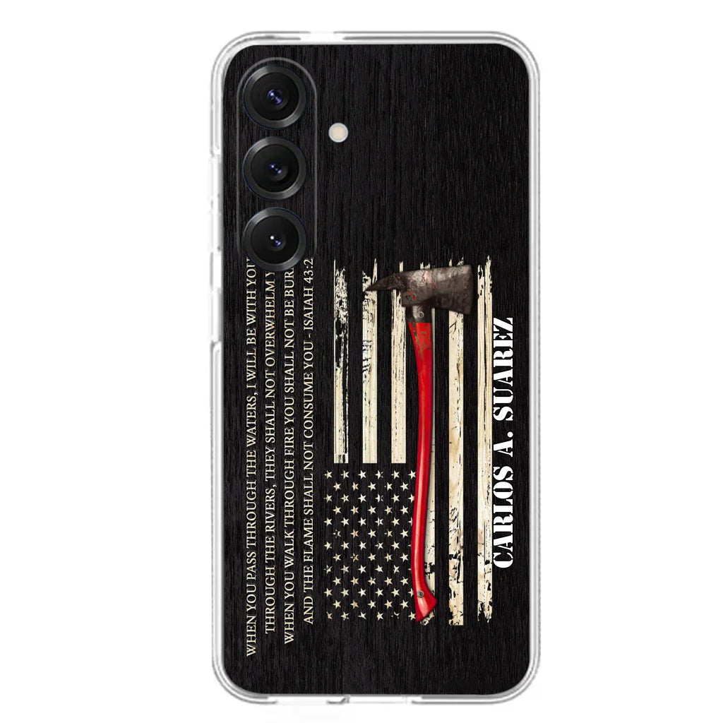 Custom Personalized Firefighter Phone Case - Father's Day Gift Idea for Firefighter - When You Pass Through The Waters I Will Be With You - Case for iPhone/Samsung