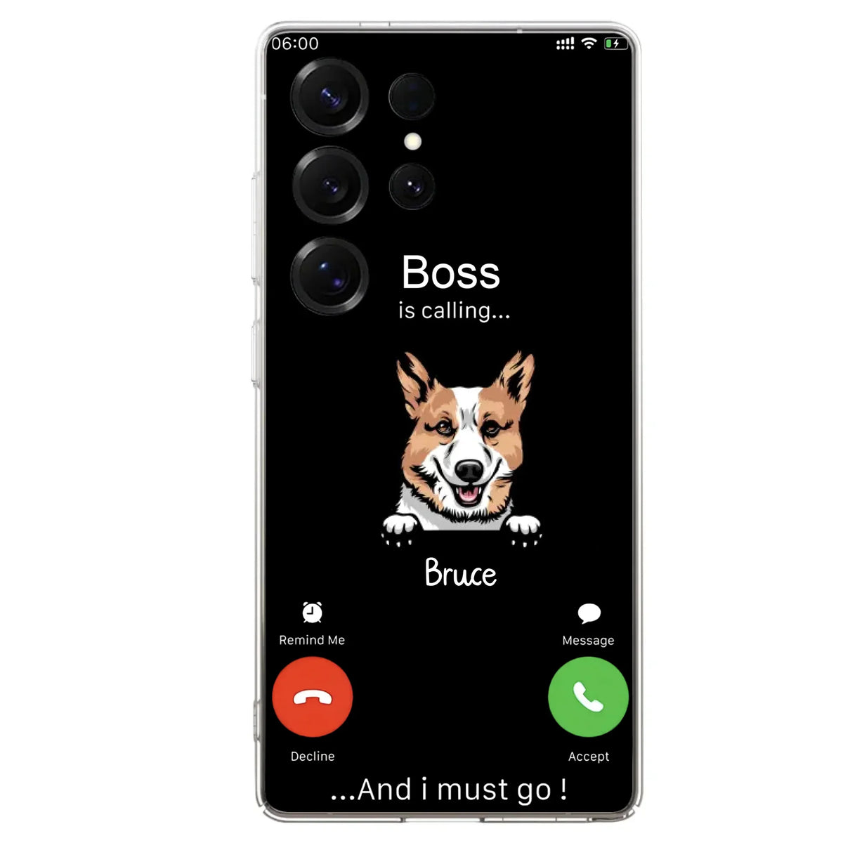 Custom Personalized Dog Phone Case - Gift Idea For Dog Lover/Mother's Day/Father's Day - Upto 5 Dogs - Boss Is Calling And I Must Go - Case For iPhone/Samsung