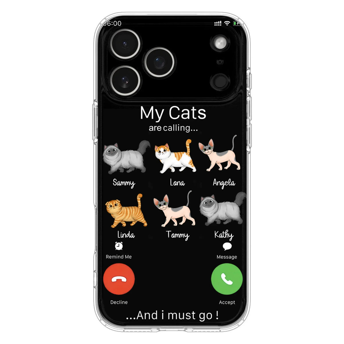 Custom Personalized Cats Phone Case - Gift Idea For Cat Lover/Mother's Day/Father's Day - My Cats Are Calling And I Must Go - Case For iPhone/Samsung