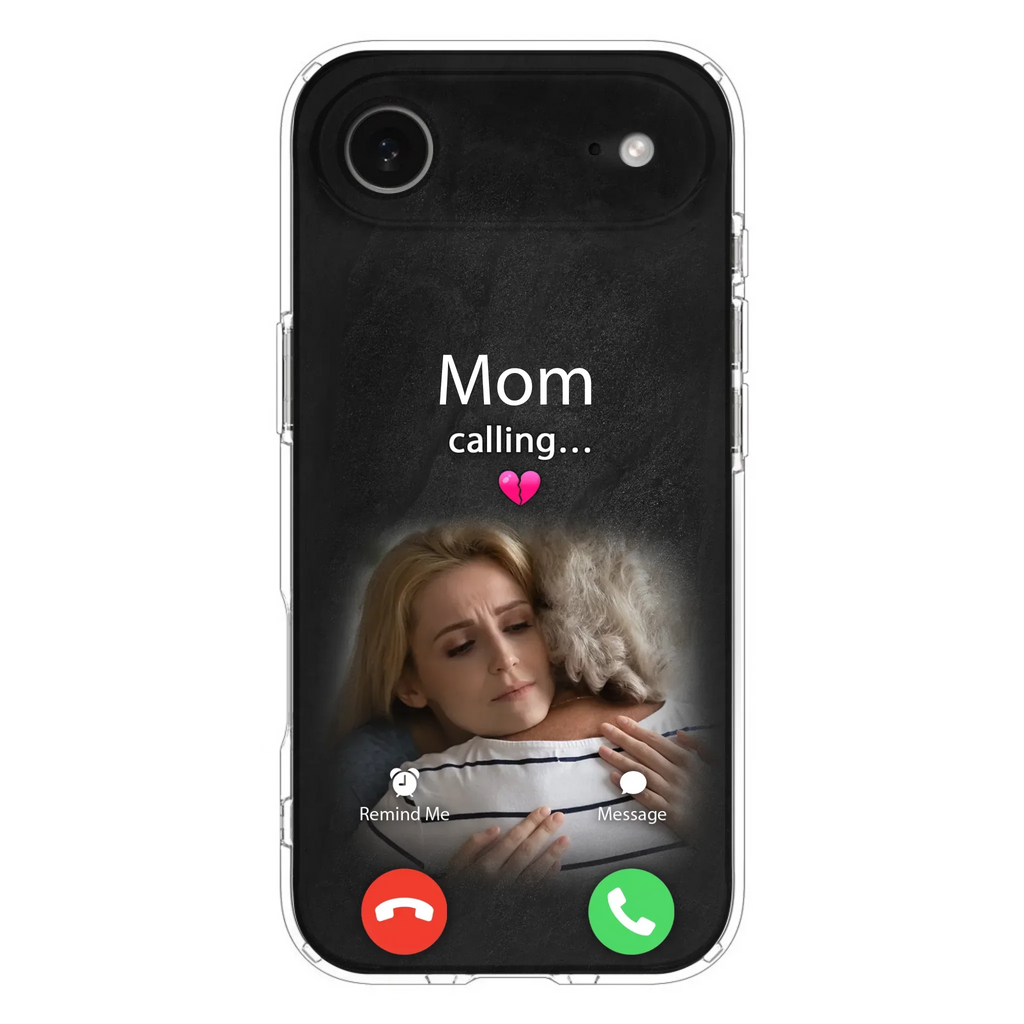 Custom Personalized Memorial Mom Phone Case - Upload Photo - Memorial Gift Idea For Mom/ Dad - Mom Calling - Case For iPhone And Samsung