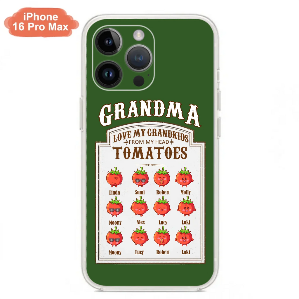 Custom Personalized Grandma Tomatoes Phone Case - Gift Idea For Mother's Day/Grandma- Upto 12 Tomatoes - Case For iPhone/ Samsung