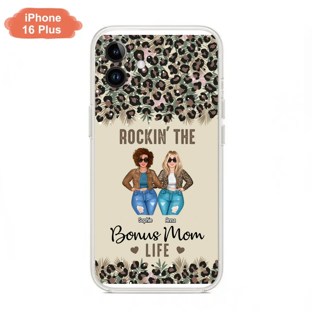 Custom Personalized Bonus Mom Phone Case - Gift Idea For Mother's Day - Rockin' The Bonus Mom Life - Case For iPhone & Samsung