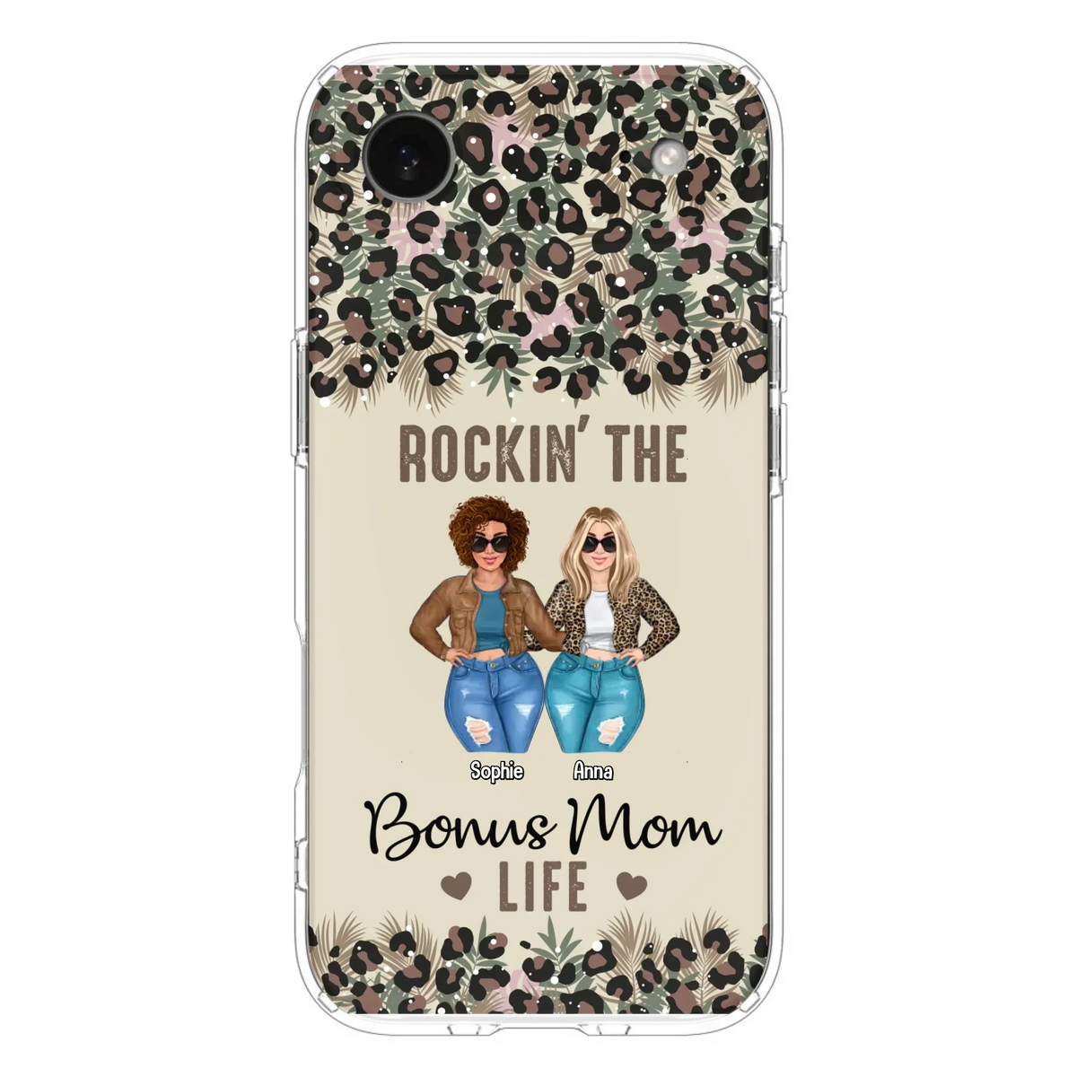 Custom Personalized Bonus Mom Phone Case - Gift Idea For Mother's Day - Rockin' The Bonus Mom Life - Case For iPhone & Samsung