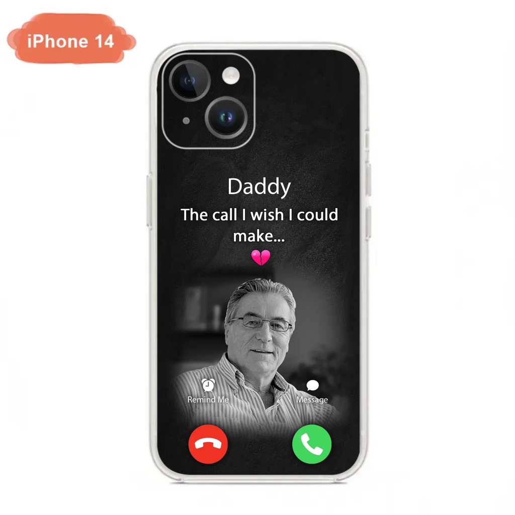 Custom Personalized Memorial Mom Phone Case - Upload Photo - Memorial Gift Idea For Mom/ Dad - The Call I Wish I Could Make - Case For iPhone And Samsung