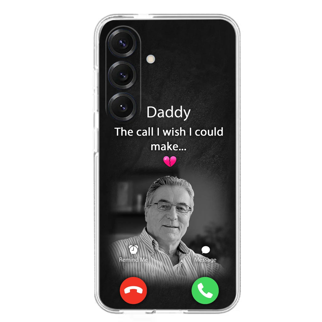 Custom Personalized Memorial Mom Phone Case - Upload Photo - Memorial Gift Idea For Mom/ Dad - The Call I Wish I Could Make - Case For iPhone And Samsung