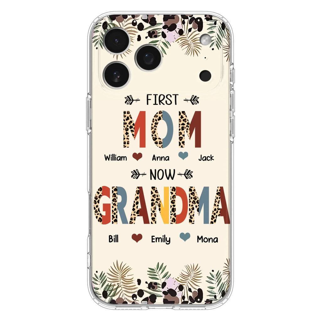 Custom Personalized Grandma Phone Case - Gift Idea For Grandma/Mom/ Mother's Day - Up to 6 Kids And 12 Grandkids - First Mom Now Grandma - Case For iPhone And Samsung