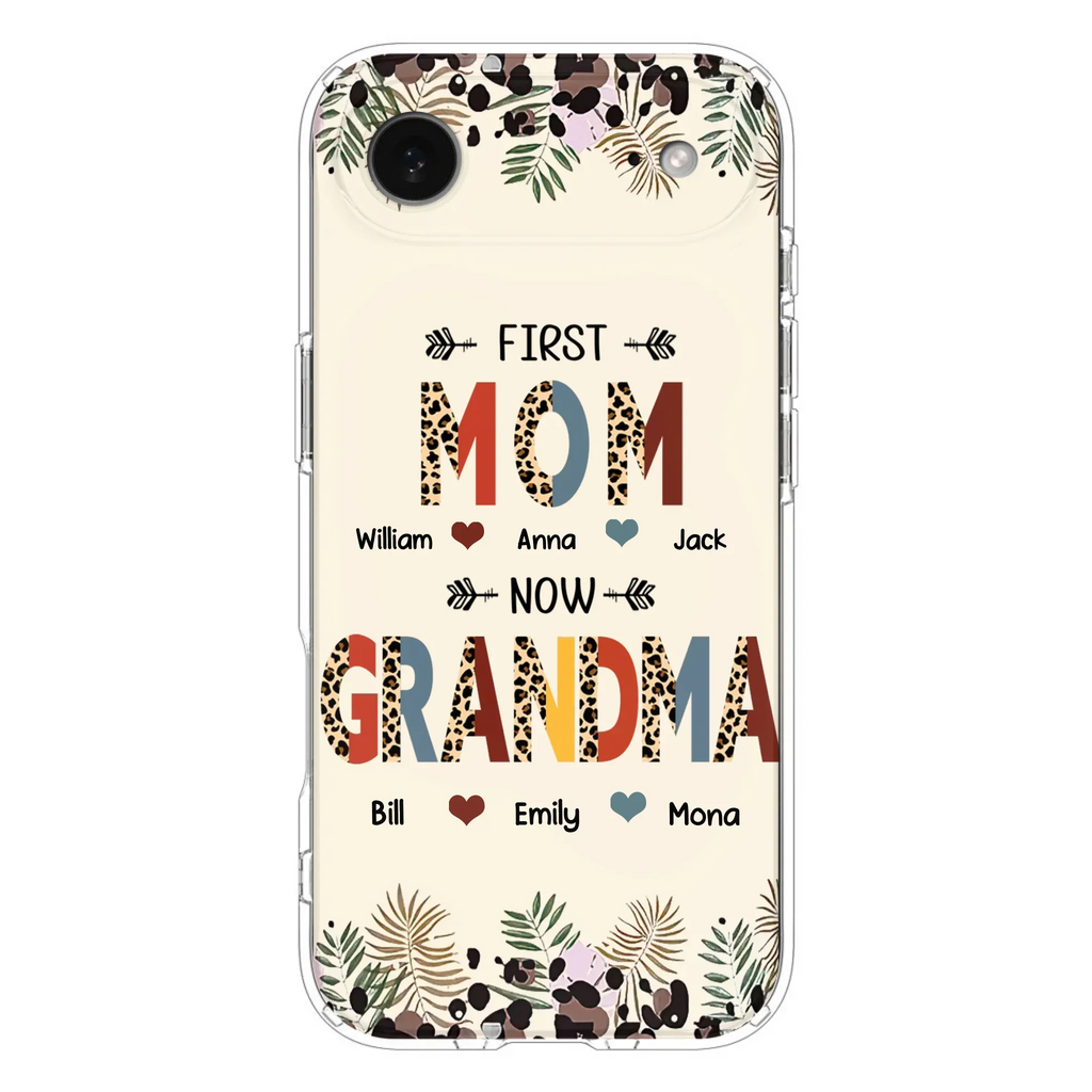 Custom Personalized Grandma Phone Case - Gift Idea For Grandma/Mom/ Mother's Day - Up to 6 Kids And 12 Grandkids - First Mom Now Grandma - Case For iPhone And Samsung