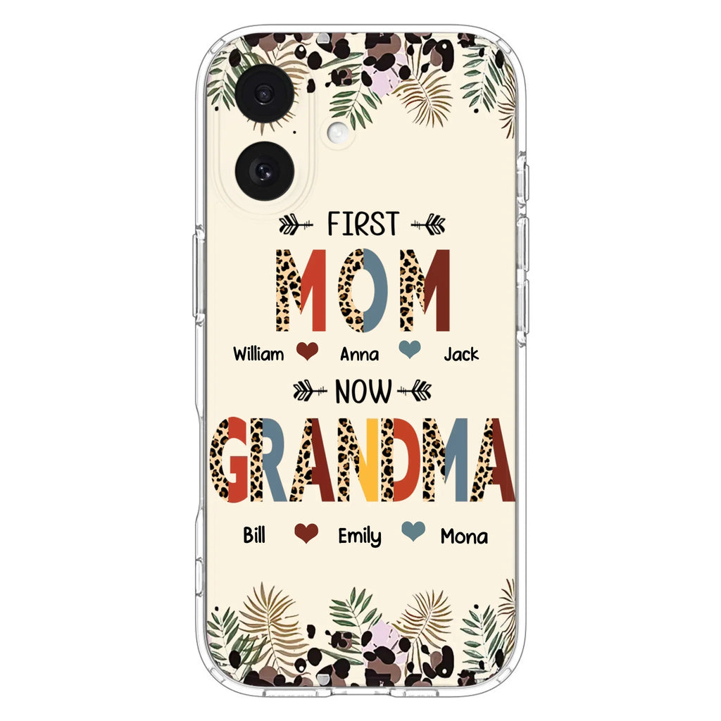 Custom Personalized Grandma Phone Case - Gift Idea For Grandma/Mom/ Mother's Day - Up to 6 Kids And 12 Grandkids - First Mom Now Grandma - Case For iPhone And Samsung