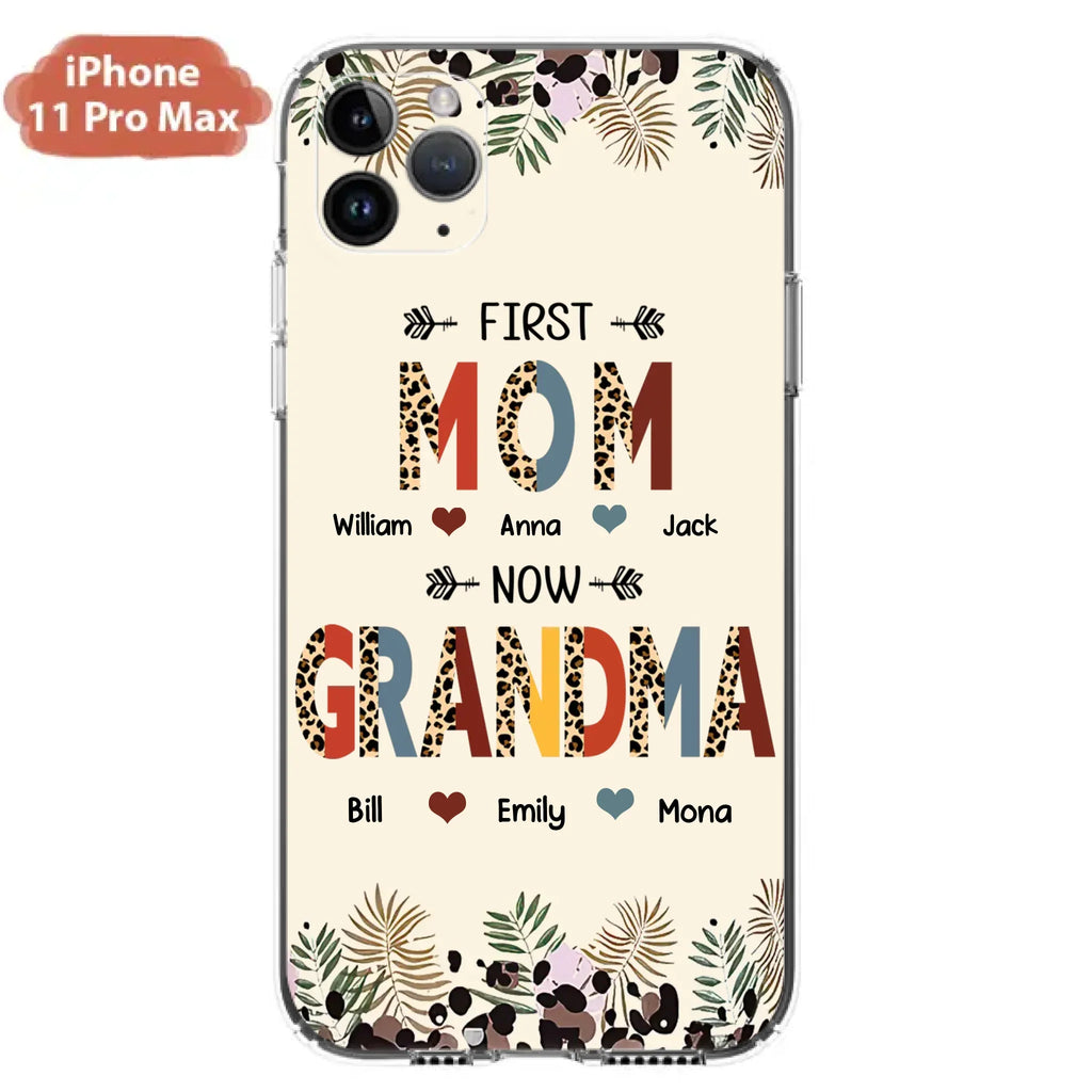 Custom Personalized Grandma Phone Case - Gift Idea For Grandma/Mom/ Mother's Day - Up to 6 Kids And 12 Grandkids - First Mom Now Grandma - Case For iPhone And Samsung