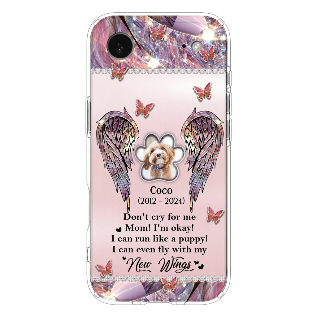 Personalized Memorial Phone Case - Upload Photo - Memorial Gift Idea For Dog Lover - Don't Cry For Me - Case For iPhone/Samsung
