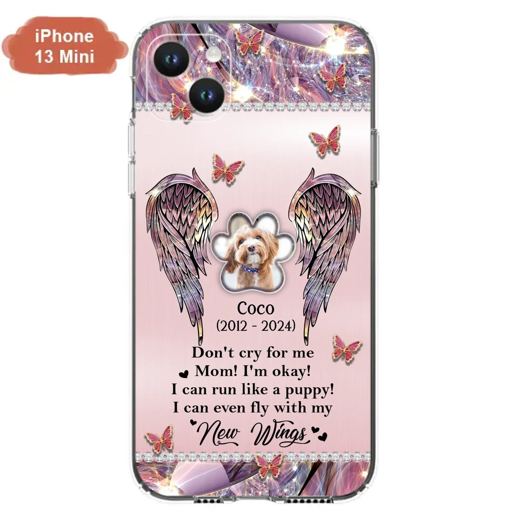 Personalized Memorial Phone Case - Upload Photo - Memorial Gift Idea For Dog Lover - Don't Cry For Me - Case For iPhone/Samsung