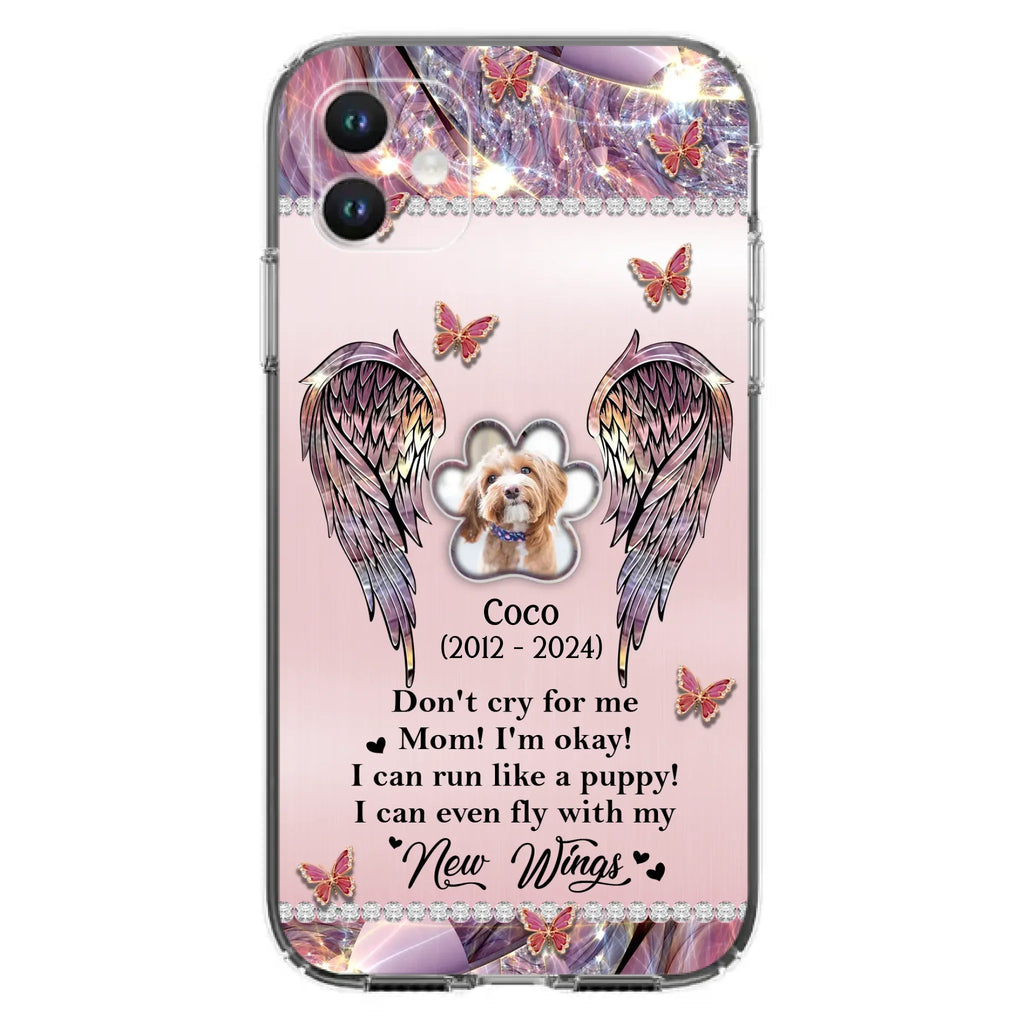 Personalized Memorial Phone Case - Upload Photo - Memorial Gift Idea For Dog Lover - Don't Cry For Me - Case For iPhone/Samsung