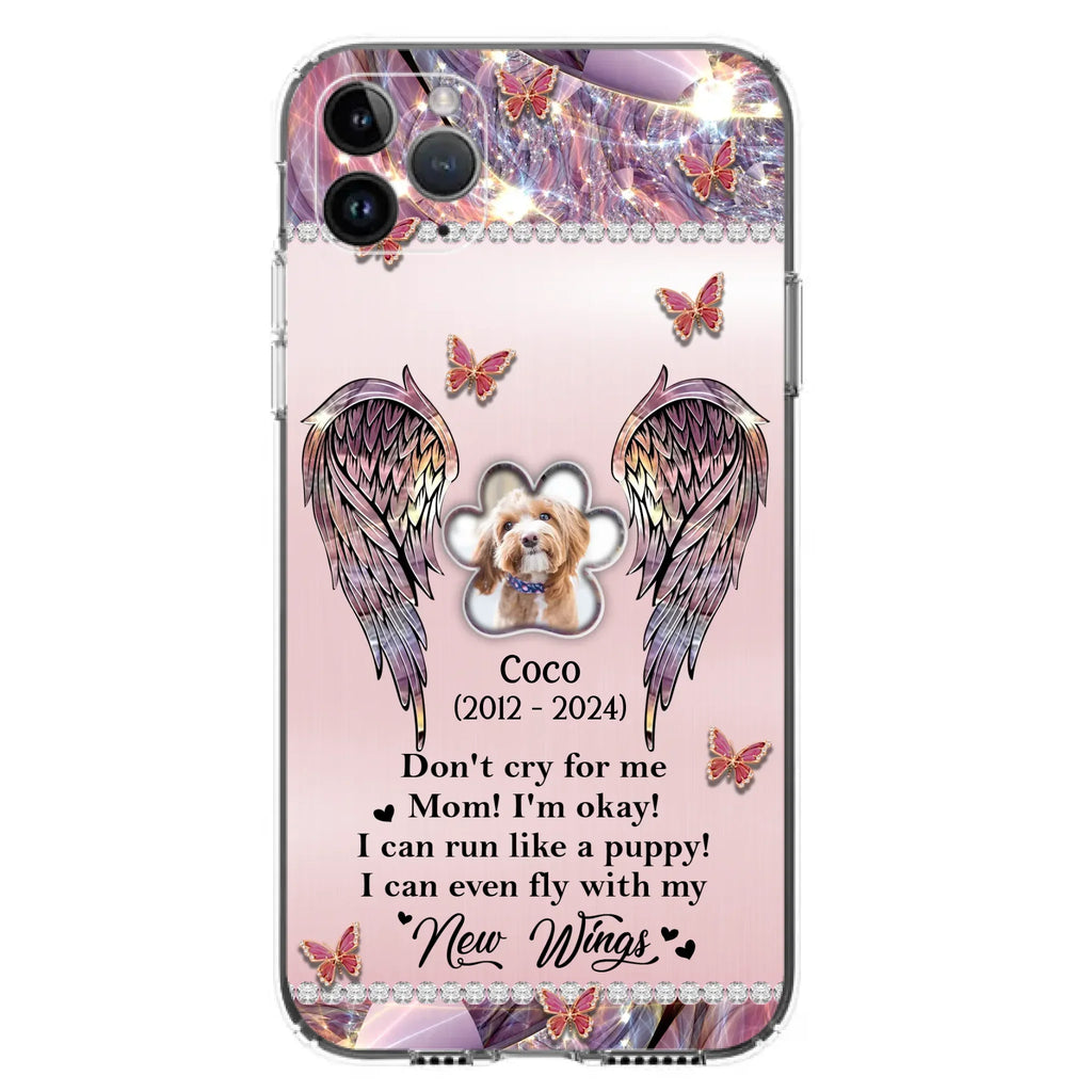 Personalized Memorial Phone Case - Upload Photo - Memorial Gift Idea For Dog Lover - Don't Cry For Me - Case For iPhone/Samsung