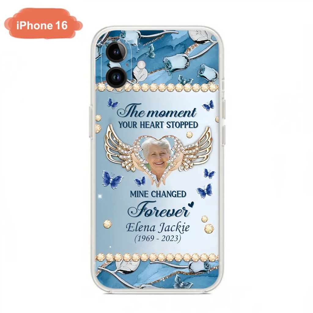 Personalized Memorial Phone Case - Memorial Gift Idea For Family - Case For iPhone/Samsung - The Moment Your Heart Stopped Mine Changed Forever