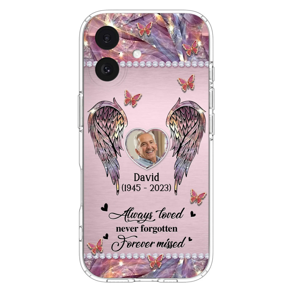 Custom Personalized Memorial Phone Case - Memorial Gift Idea For Family - Case For iPhone/Samsung - Always Loved Never Forgotten Forever Missed