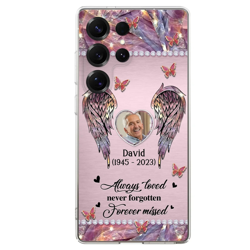 Custom Personalized Memorial Phone Case - Memorial Gift Idea For Family - Case For iPhone/Samsung - Always Loved Never Forgotten Forever Missed