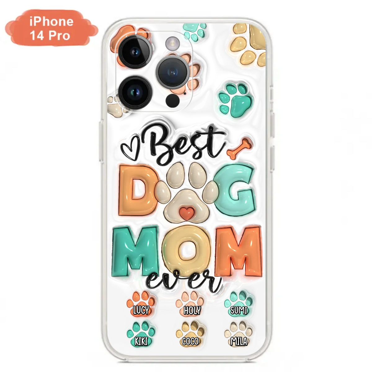 Personalized Dog Mom/Dad Phone Case - Gift Idea For Dog Owners/Lovers - Upto 6 Paws - Best Dog Mom Ever - Case For iPhone/Samsung