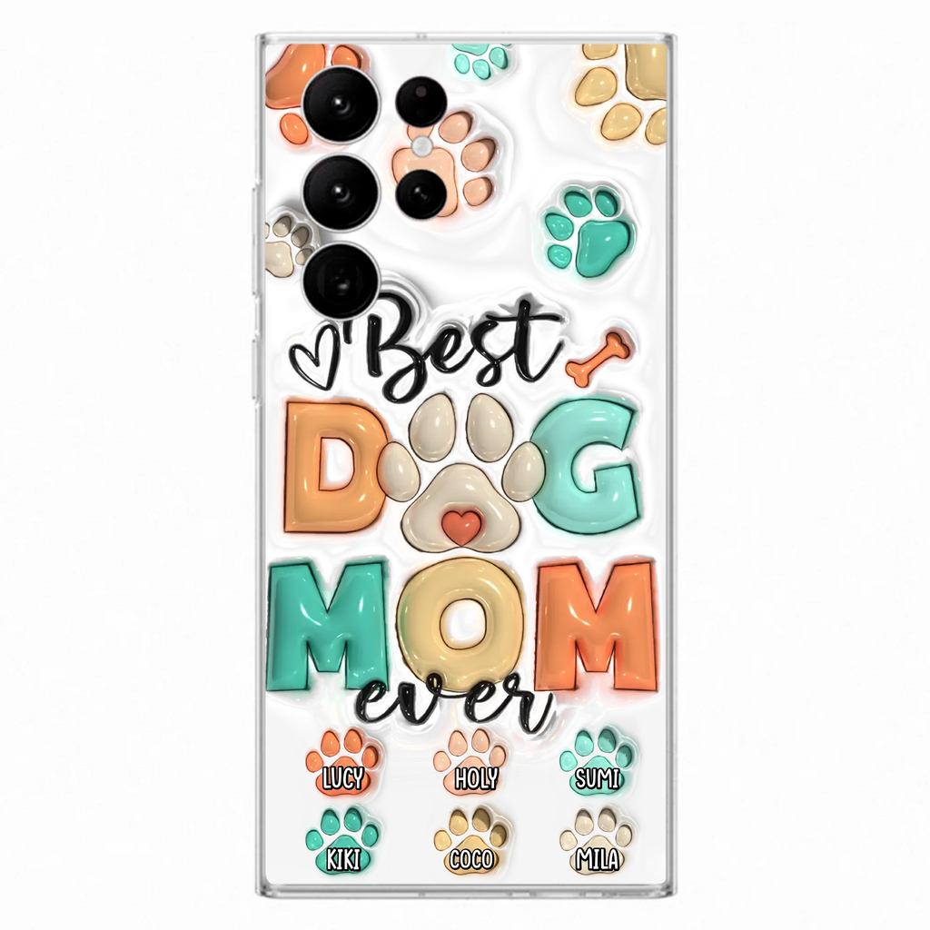 Personalized Dog Mom/Dad Phone Case - Gift Idea For Dog Owners/Lovers - Upto 6 Paws - Best Dog Mom Ever - Case For iPhone/Samsung