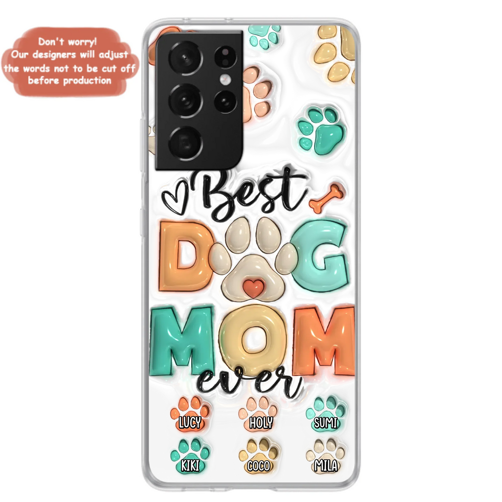 Personalized Dog Mom/Dad Phone Case - Gift Idea For Dog Owners/Lovers - Upto 6 Paws - Best Dog Mom Ever - Case For iPhone/Samsung
