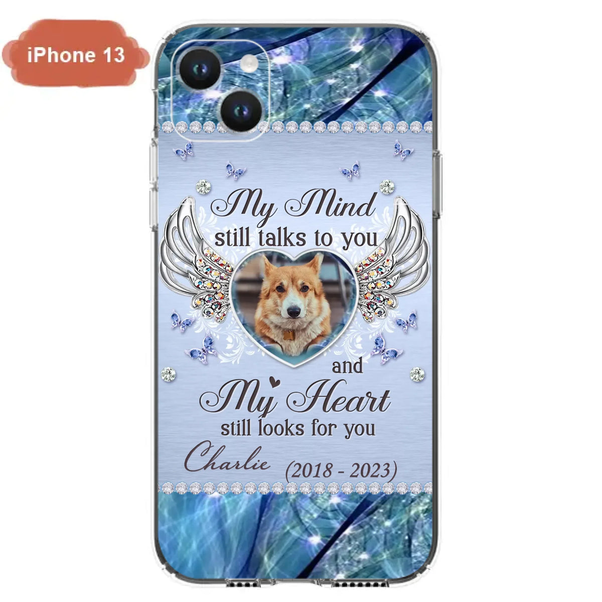 Personalized Memorial Pet Phone Case - Upload Photo - Memorial Gift Idea For Pet Lovers - My Mind Still Talks To You - Case For iPhone/Samsung