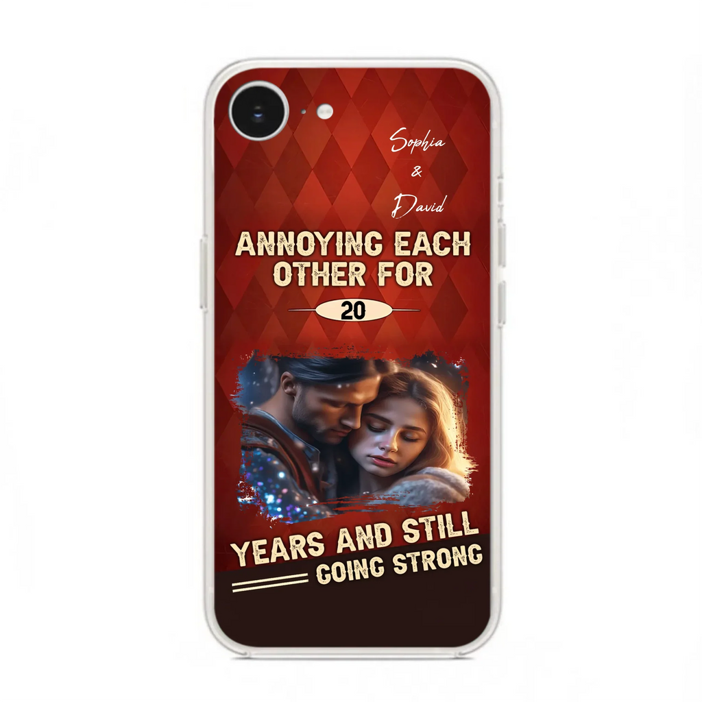 Personalized Couple Photo Phone Case - Gift Idea For Couple - Annoying Each Other For 20 Years And Still Going Strong - Case For iPhone/Samsung