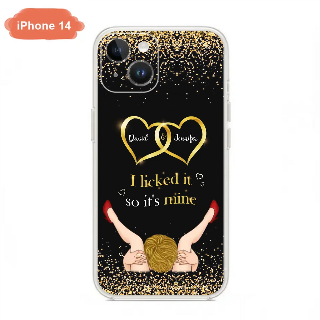 Custom Personalized Couple Phone Case - Gift Idea For Couple/Valentines Day - I Licked It So It's Mine - Case For iPhone/Samsung