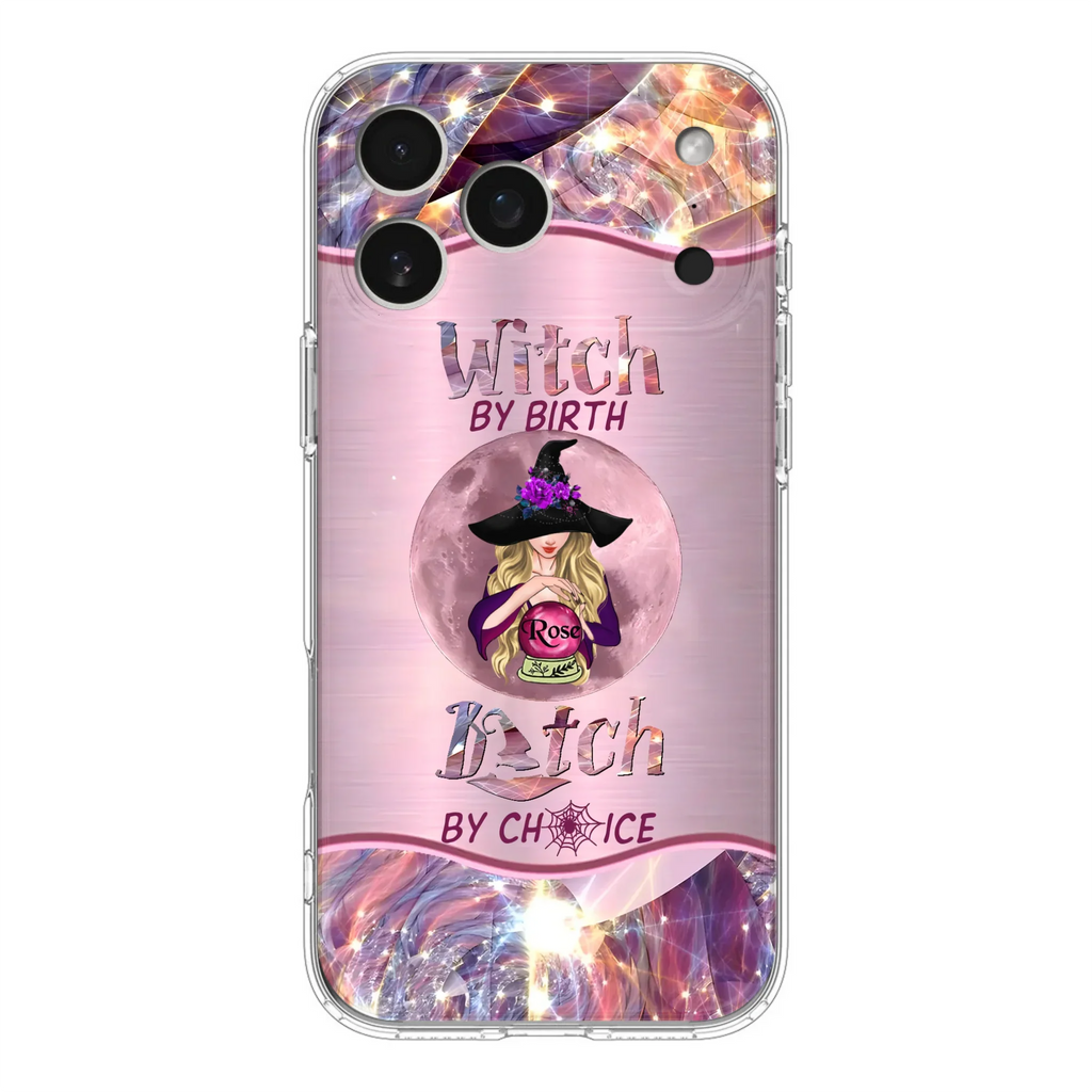Personalized Witch Phone Case - Halloween Gift Idea For Witch Lovers - Case For iPhone/Samsung  - Witch By Birth Bitch By Choice