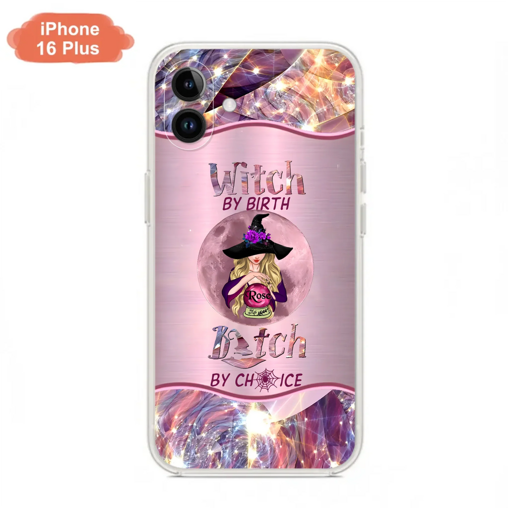 Personalized Witch Phone Case - Halloween Gift Idea For Witch Lovers - Case For iPhone/Samsung  - Witch By Birth Bitch By Choice