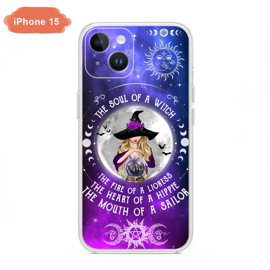 Personalized Witch Phone Case - Halloween Gift Idea For Witch Lovers - The Soul Of A Witch - Case For iPhone/Samsung
