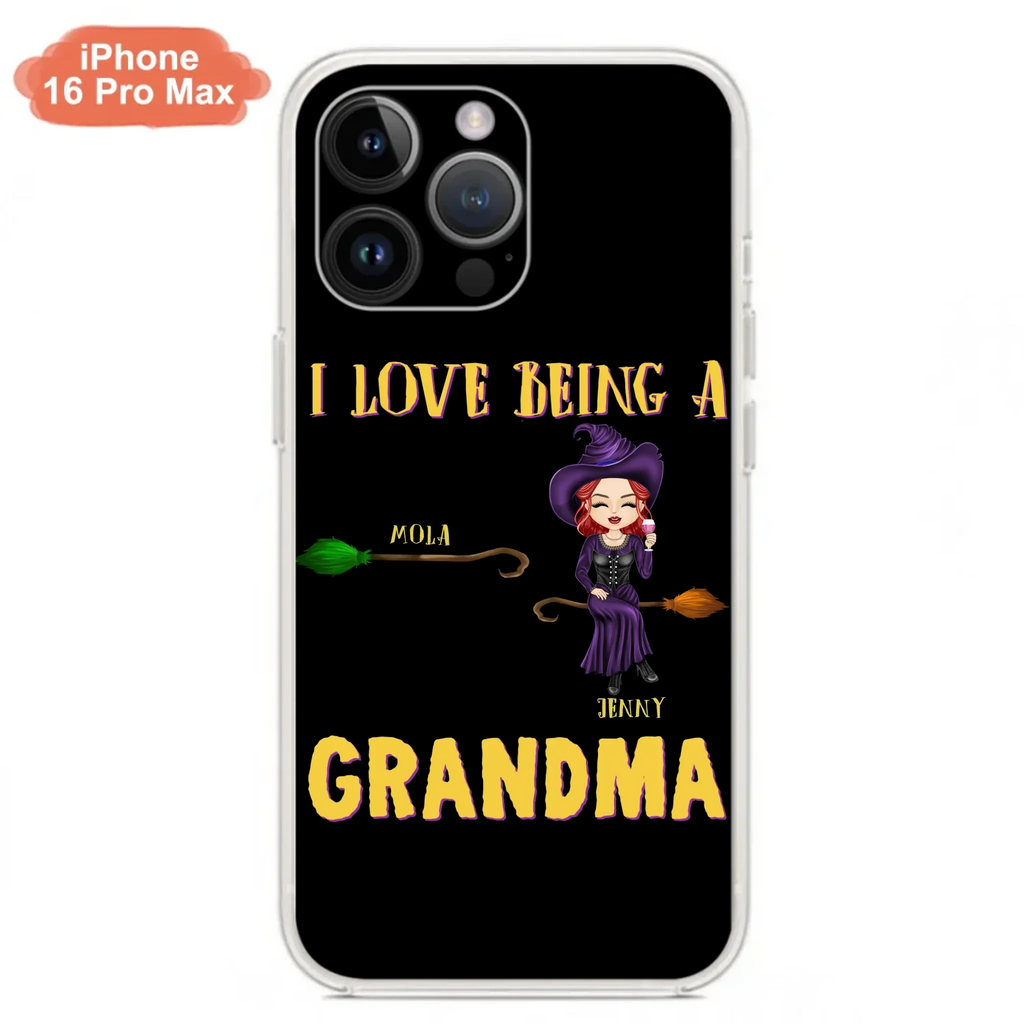 Personalized Witch Grandma Phone Case - Gift Idea For Halloween/Witch/Grandma - Upto 8 Kids - I Love Being A Grandma - Case For iPhone/Samsung