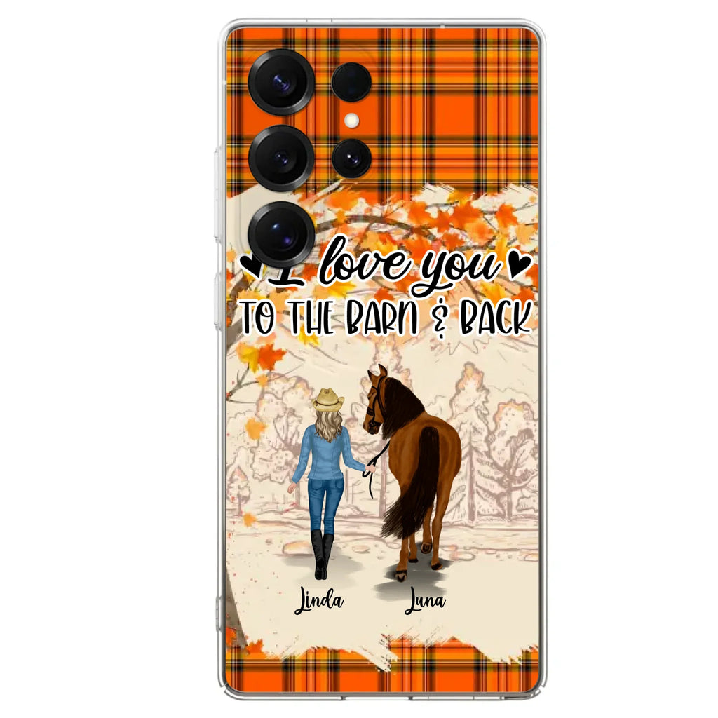 Personalized Horse Girl Phone Case - Gift Idea For Horse Lovers - Up To 6 Horses - I Love You To The Barn & Back - Cases For iPhone/Samsung