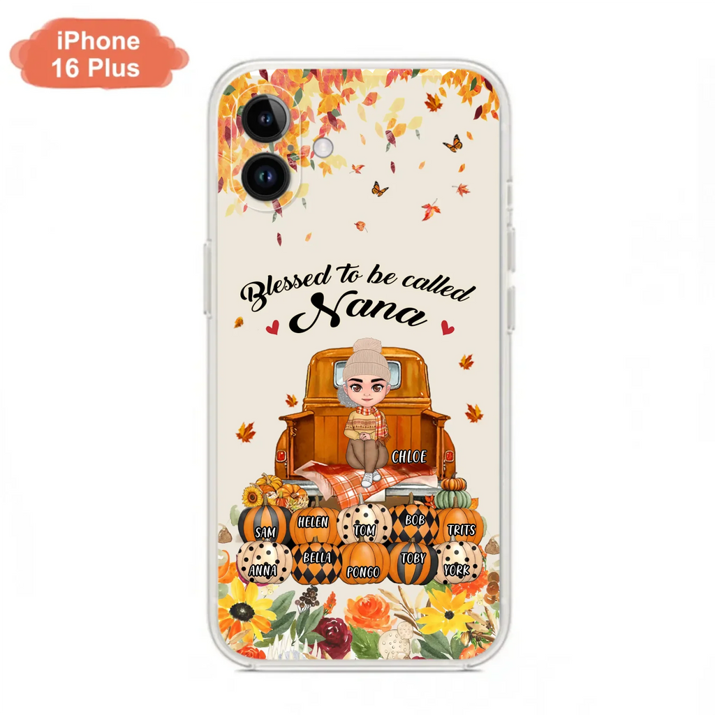 Custom Personalized Grandma Autumn Phone Case - Gift Idea For Grandma - Upto 10 Kids -  Case For iPhone/Samsung - Blessed To Be Called Nana