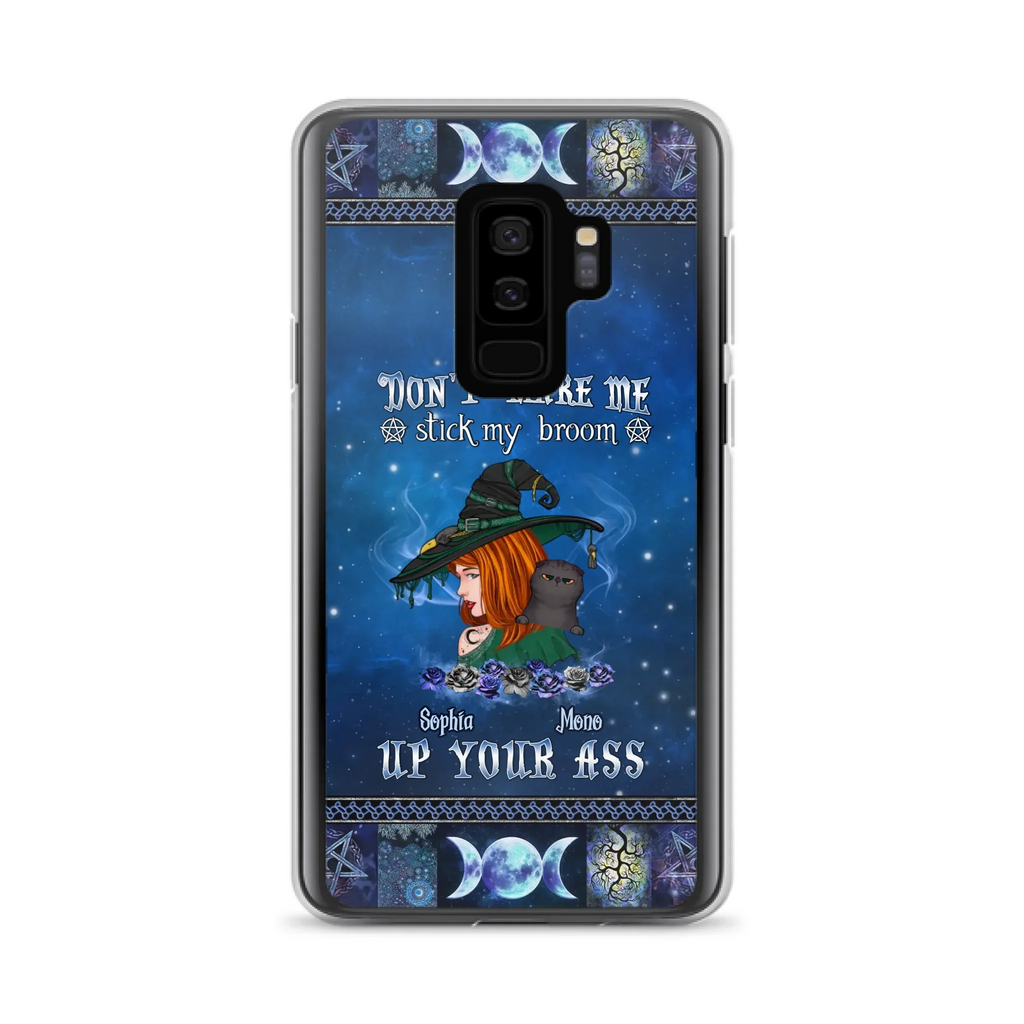 Personalized Witch Phone Case - Gift Idea For Witch Lover/ Halloween - Don't Make Me Stick My Broom Up Your Ass - Case For iPhone/Samsung