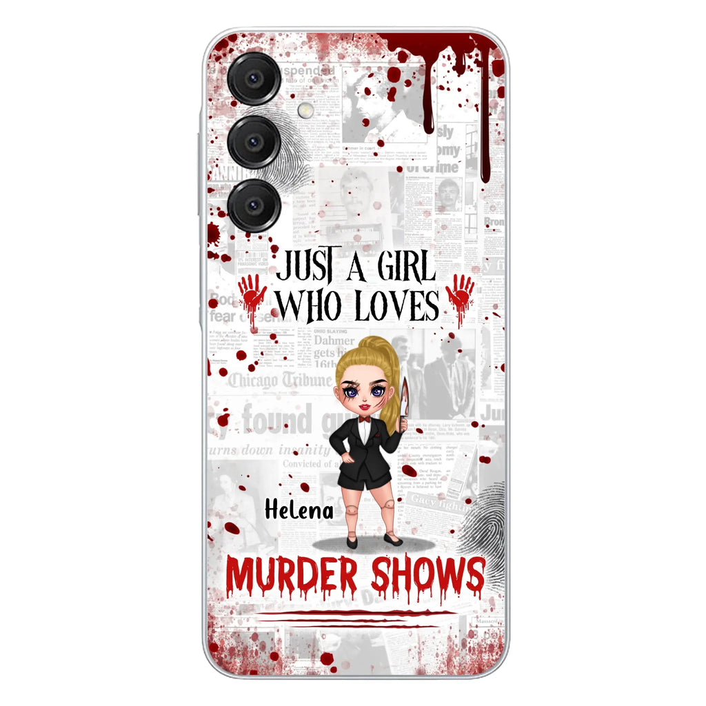 Personalized Witch Phone Case - Gift Idea For Witch Lover/ Halloween - Just A Girl Who Loves Murder Shows - Case For iPhone/Samsung