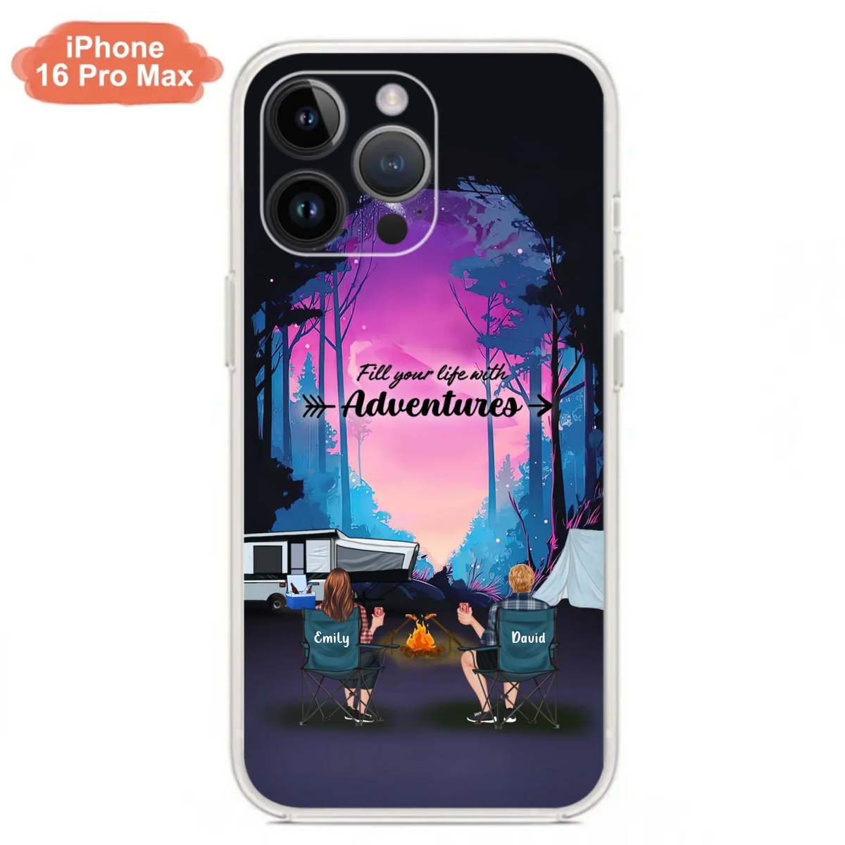 Personalized Camping Phone Case - Full Option - Best Gift For Camping Lovers - Fill Your Life With Adventures - Case For iPhone/Samsung