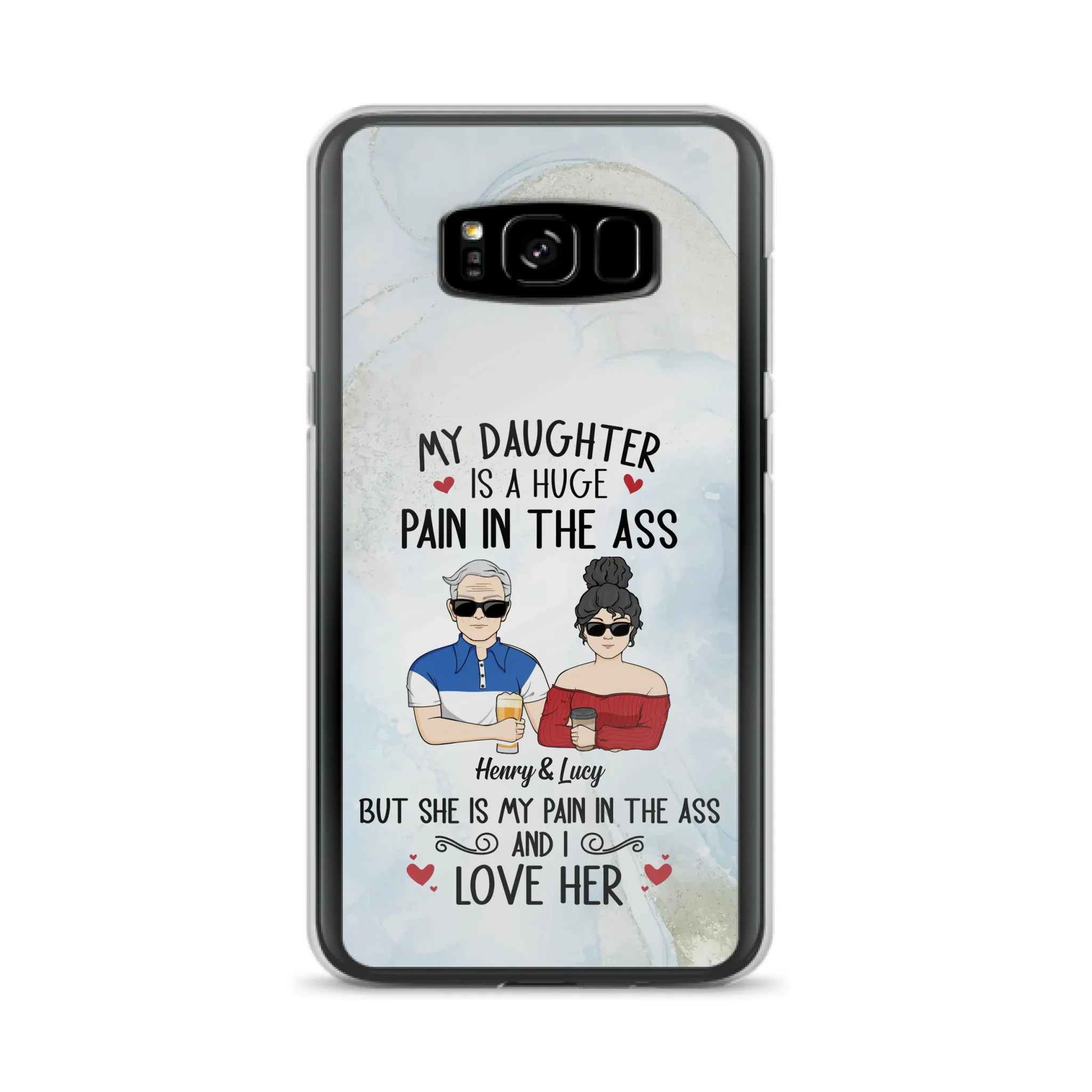 Custom Personalized Dad And Daughter Phone Case - Gift Idea For Dad/ Father's Day/Birthday - My Daughter Is A Huge Pain In The Ass - Case For iPhone And Samsung