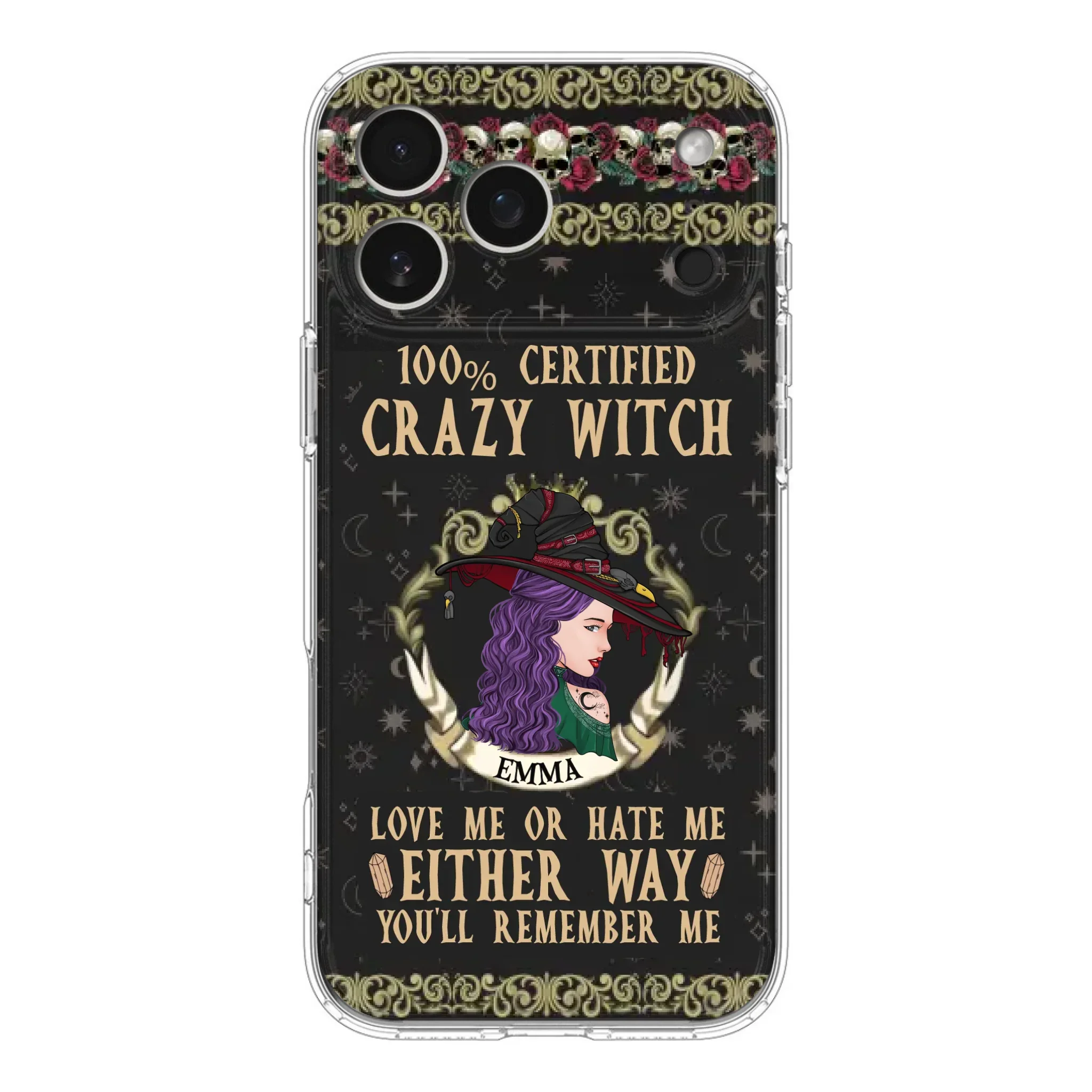 Personalized Witch Phone Case - Gift Idea For Halloween/ Witch - 100% Certified Crazy Witch Love Me Or Hate Me Either Way You'll Remember Me - Case For iPhone/Samsung