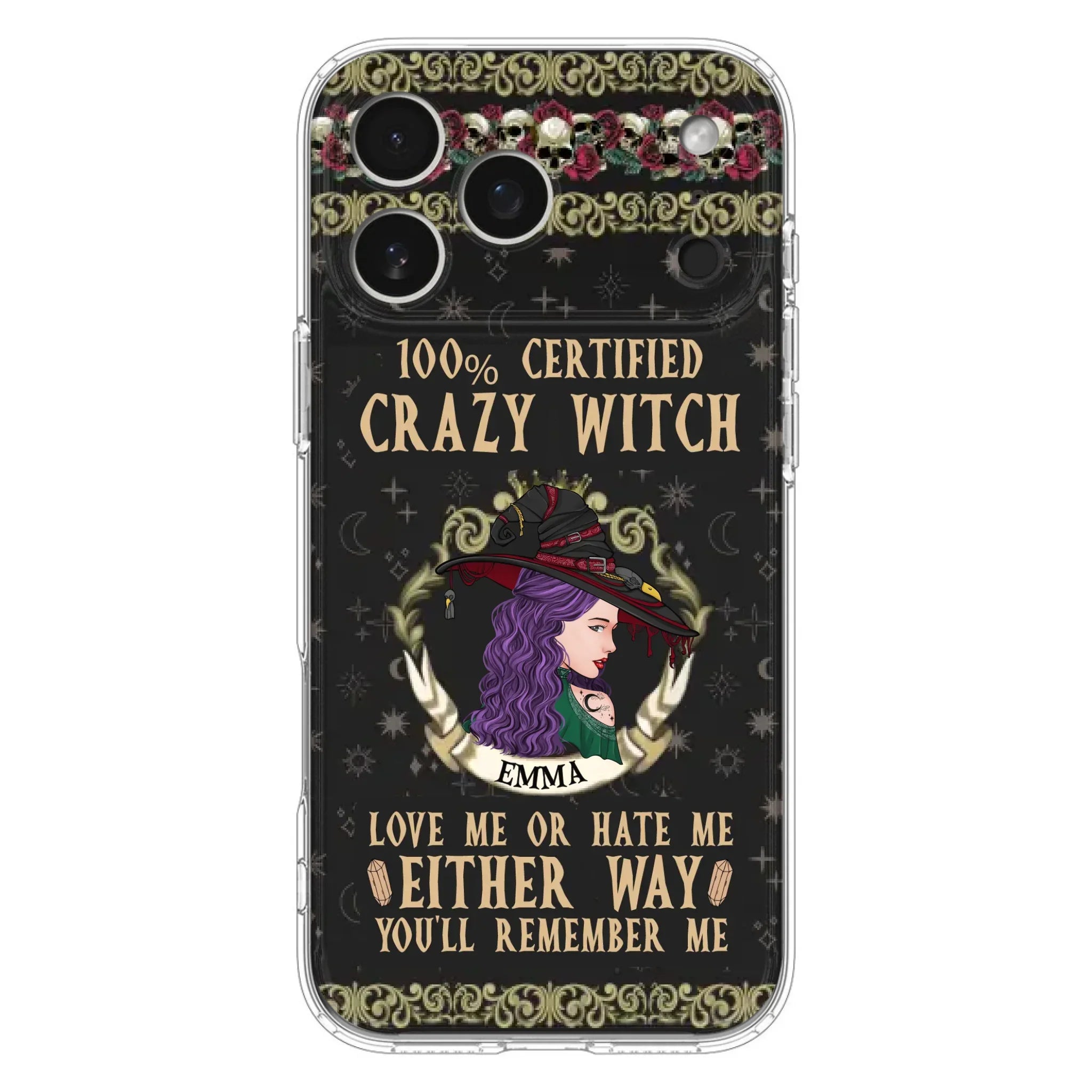 Personalized Witch Phone Case - Gift Idea For Halloween/ Witch - 100% Certified Crazy Witch Love Me Or Hate Me Either Way You'll Remember Me - Case For iPhone/Samsung