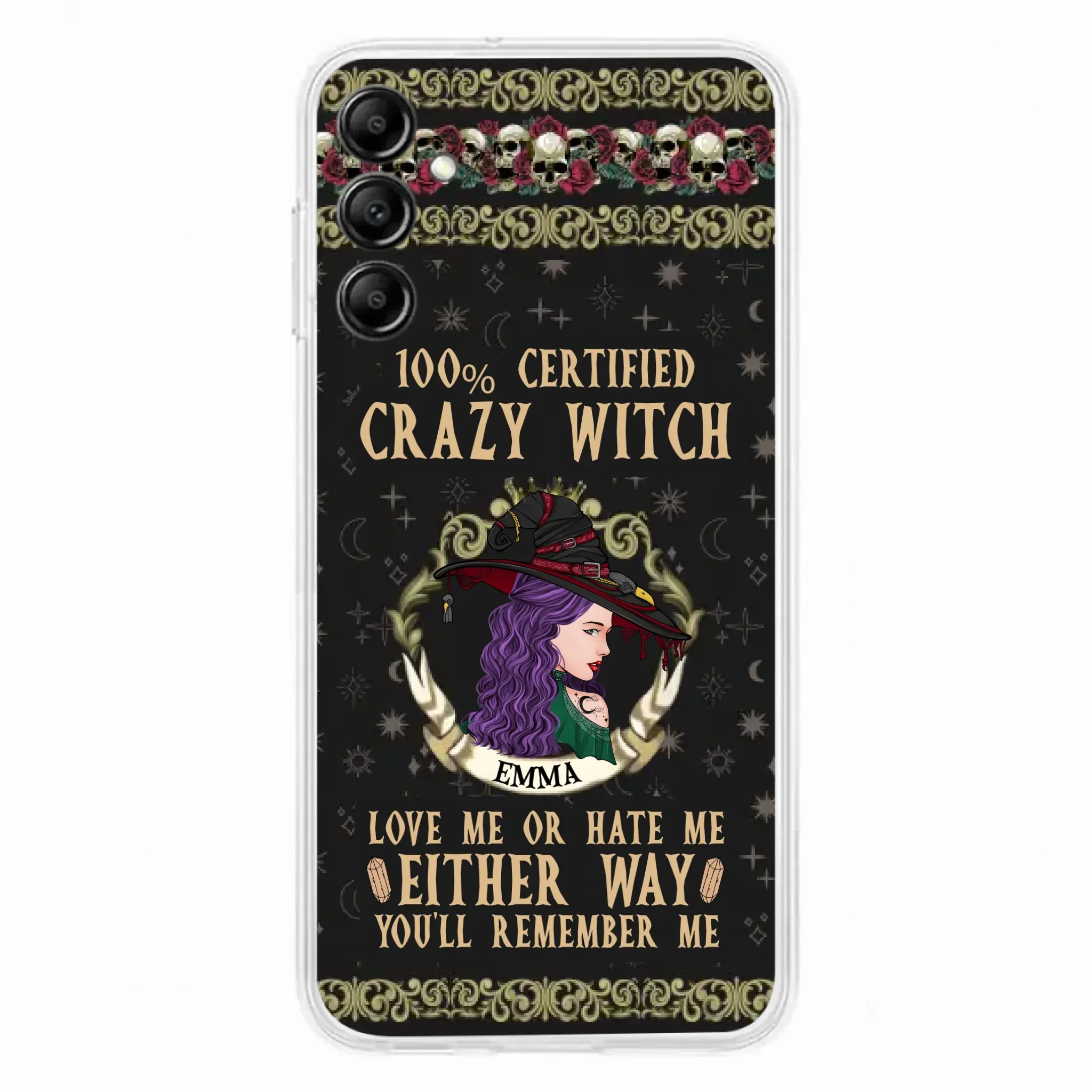 Personalized Witch Phone Case - Gift Idea For Halloween/ Witch - 100% Certified Crazy Witch Love Me Or Hate Me Either Way You'll Remember Me - Case For iPhone/Samsung