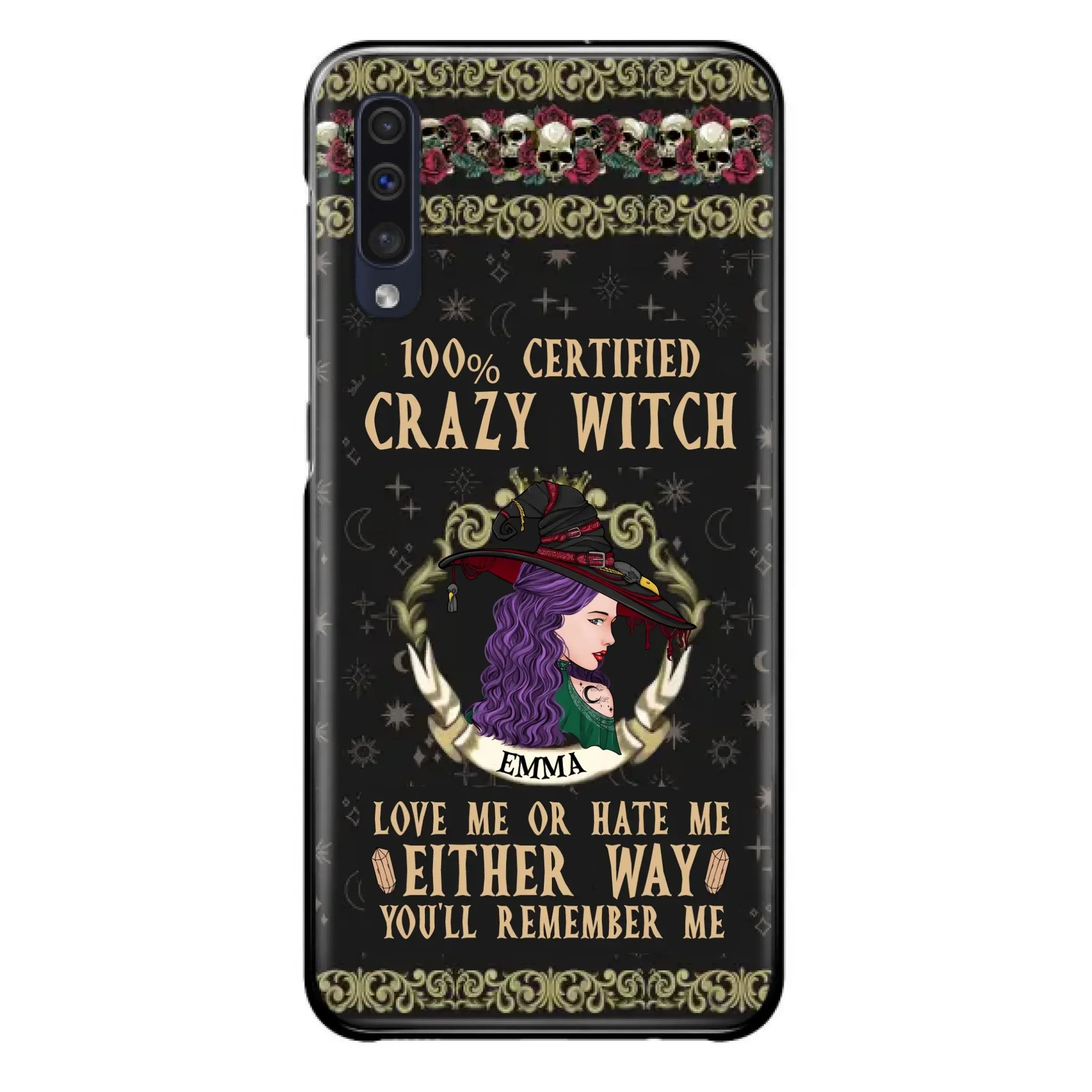 Personalized Witch Phone Case - Gift Idea For Halloween/ Witch - 100% Certified Crazy Witch Love Me Or Hate Me Either Way You'll Remember Me - Case For iPhone/Samsung