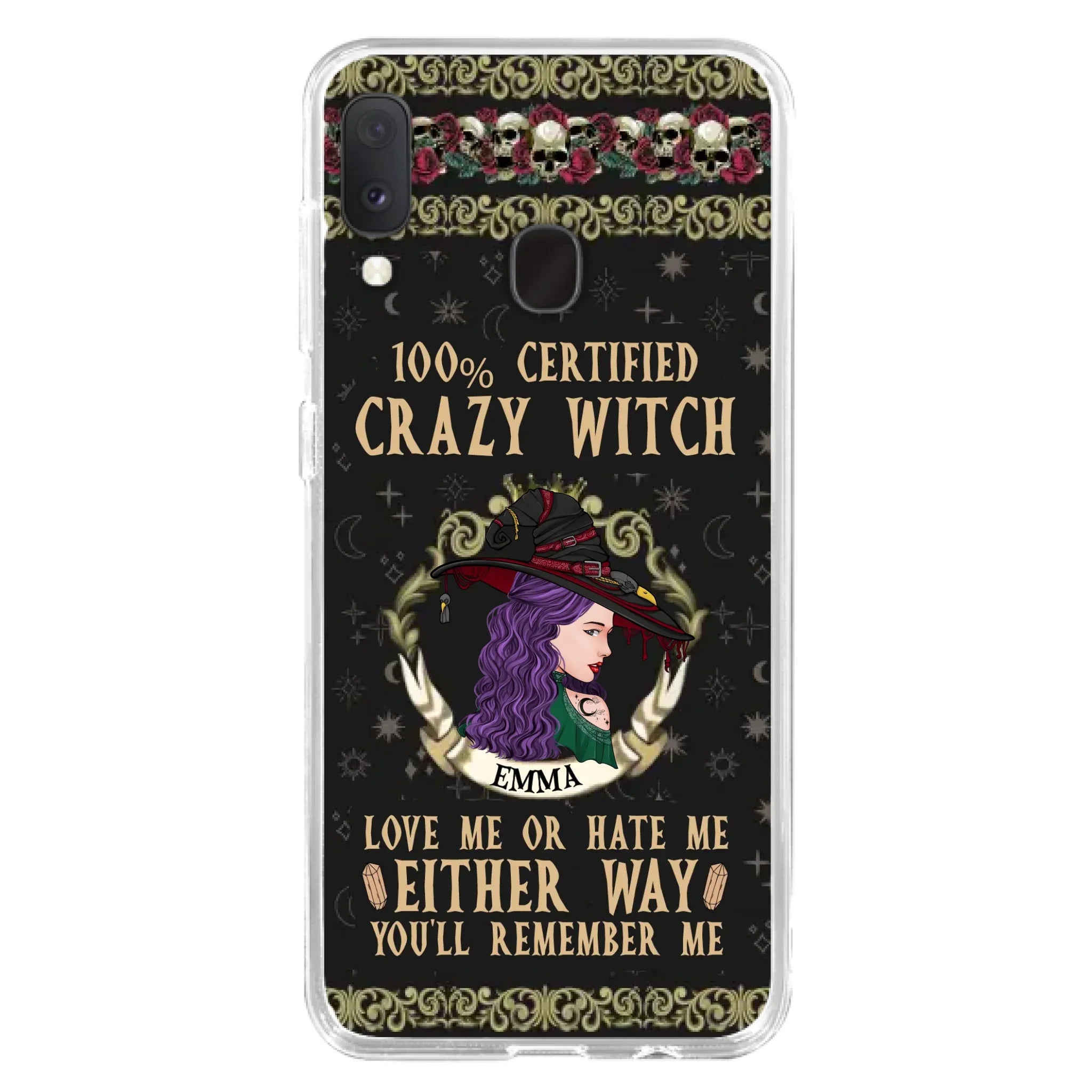 Personalized Witch Phone Case - Gift Idea For Halloween/ Witch - 100% Certified Crazy Witch Love Me Or Hate Me Either Way You'll Remember Me - Case For iPhone/Samsung