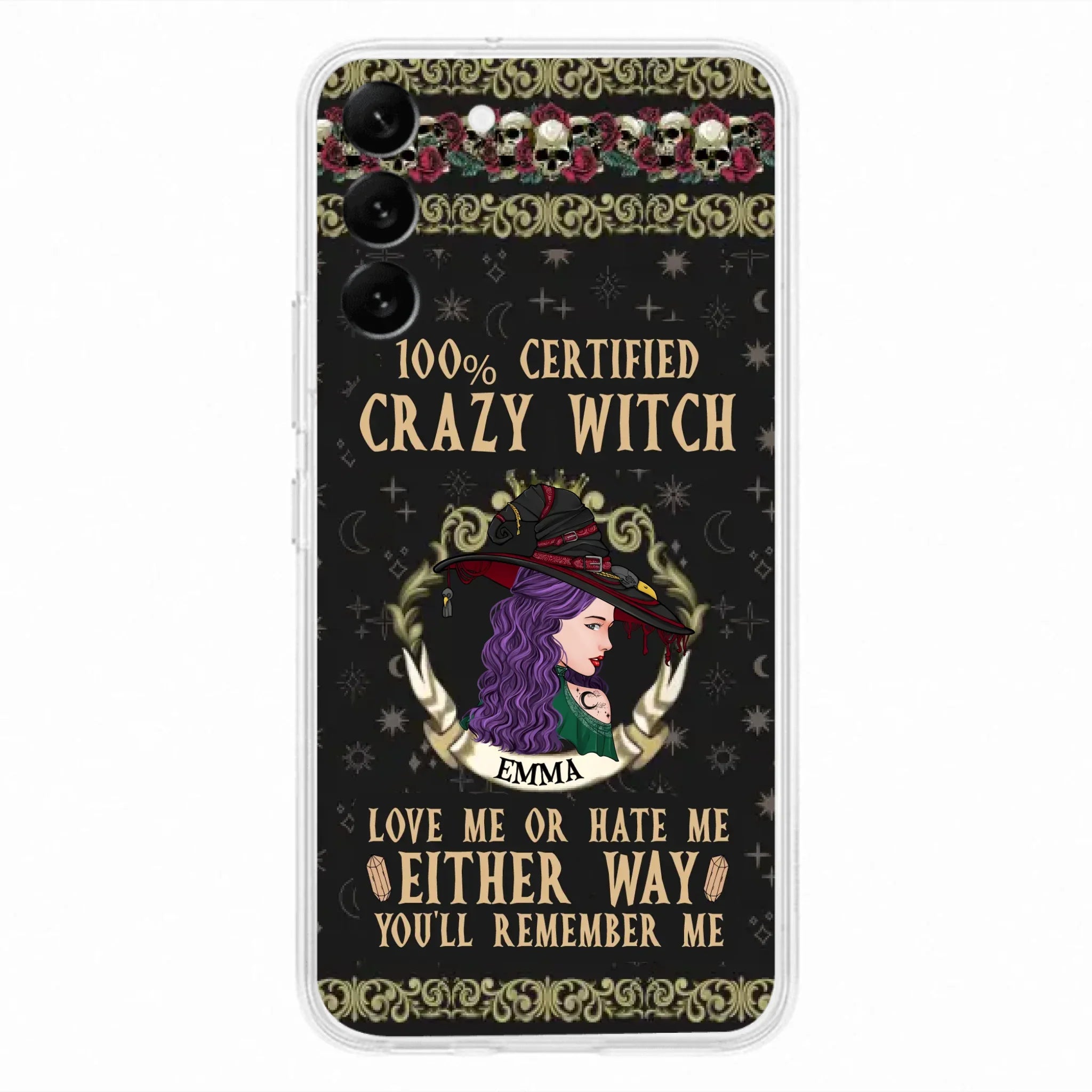 Personalized Witch Phone Case - Gift Idea For Halloween/ Witch - 100% Certified Crazy Witch Love Me Or Hate Me Either Way You'll Remember Me - Case For iPhone/Samsung